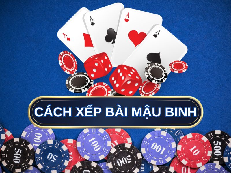 Cách Xếp Bài Mậu Binh Go8